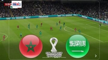 مواجهة قوية.. رابط بث مباشر مباراة المغرب والسعودية في كأس العرب 2025