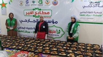مبادرة مطابخ الخير بمؤسسة الجارحي تقدم نموذجاً إنسانيًا ملهماً تحت مظلة التحالف الوطني