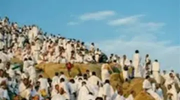 موعد وقفة عرفات 2026: الثلاثاء 26 مايو هو يوم الحج الأكبر طبقاً للحسابات الفلكية