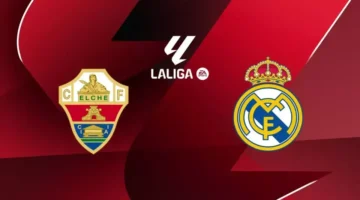 موعد مباراة ريال مدريد وإلتشي في الدوري الإسباني والقنوات الناقلة اليوم