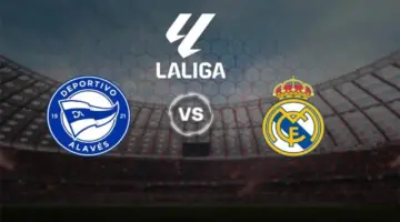 توقيت مباراة الريال وألافيس والقناة الناقلة : lematinsports