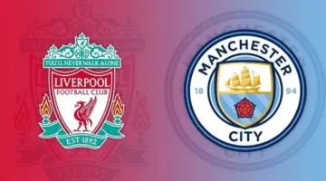 شاهد الآن بثاً مباشراً لمباراة ليفربول ومانشستر سيتي في كأس الاتحاد الإنجليزي