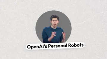 OpenAI تمهّد لمستقبل الروبوت الشخصي لكل إنسان