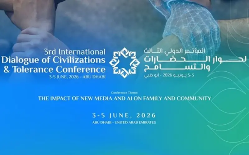 اختتام أعمال المؤتمر الدولي الثالث لحوار الحضارات والتسامح في أبوظبي