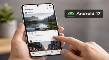 تحديث Android 17 يربك مستخدمي Pixel بمشكلات تجمد الشاشة وضعف التمرير – 25H