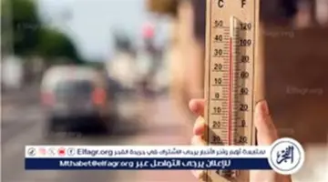 تحذير من الأرصاد.. الحرارة المحسوسة تصل إلى 44 درجة حتى السبت المقبل