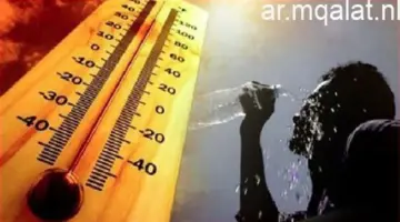 طقس اليوم شديد الحرارة بأغلب الأنحاء.. والعظمى بالقاهرة 36 وأسوان 42 درجة