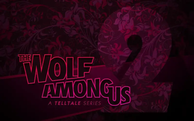 مطوّر The Wolf Among Us 2 يتحدّث عن التأجيلات العديدة والأسباب خلفها – تروجيمنج